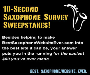 10-Second Saxophone Survey Sweepstakes 